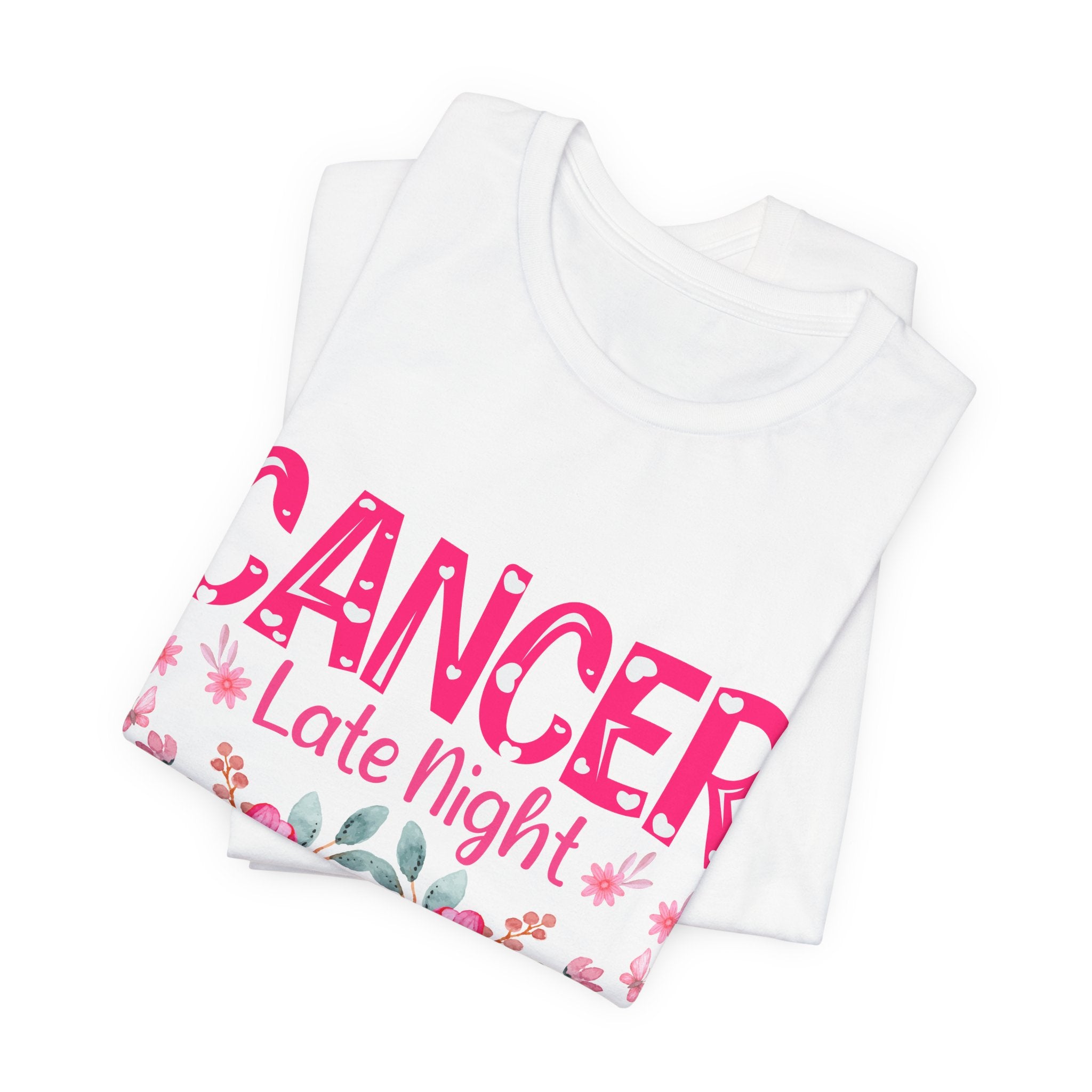 Cancer Zodiac Tee — “Cancer: Late Night and Early Finishers” Floral Astrology Shirt